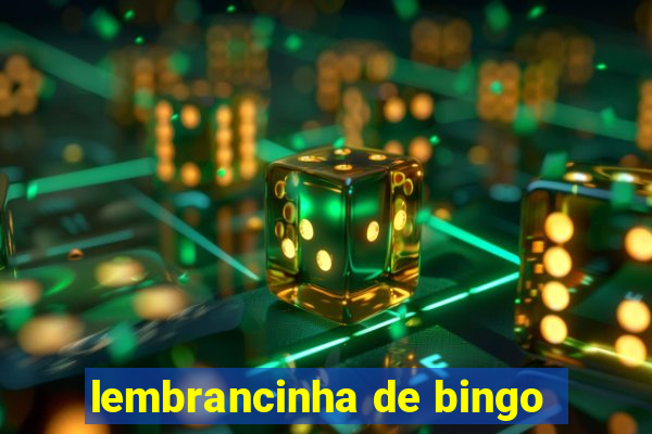 lembrancinha de bingo